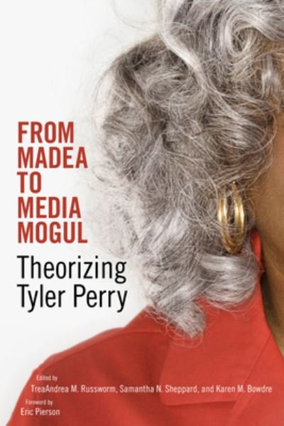 Cover for TreaAndrea M. Russworm · From Madea to media mogul (Bok) (2016)