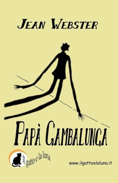 Cover for Jean Webster · Papa Gambalunga (Paperback Book) (2014)