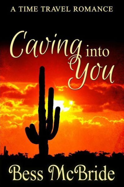 Cover for Bess Mcbride · Caving into You (Pocketbok) (2015)