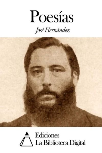 Cover for José Hernández · Poesías (Taschenbuch) [Spanish edition] (2014)
