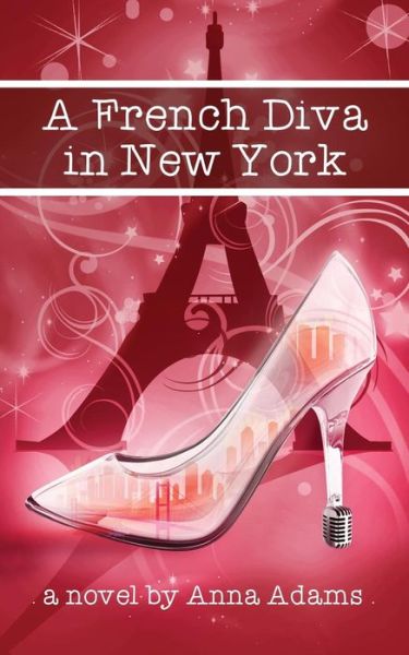 Cover for Anna Adams · A French Diva in New York (Paperback Book) (2015)