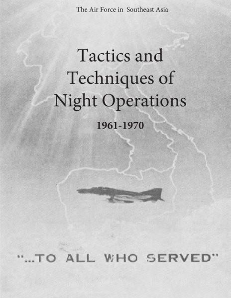 Cover for Office of Air Force History and U S Air · Tactics and Techniques of Night Operations 1961-1970 (Pocketbok) (2015)