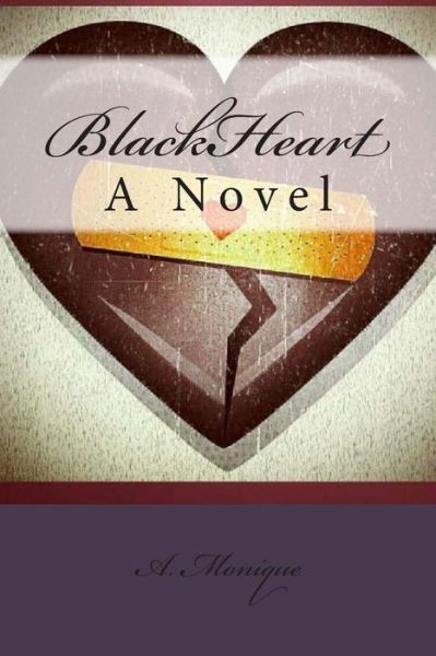 Cover for A Monique · Blackheart (Paperback Book) (2015)