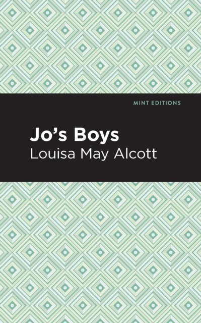 Cover for Louisa May Alcott · Jo's Boys - Mint Editions (Hardcover Book) (2021)