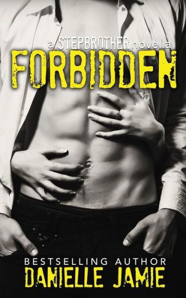 Cover for Danielle Jamie · Forbidden: Linc &amp; Raven #1 (Paperback Book) (2015)