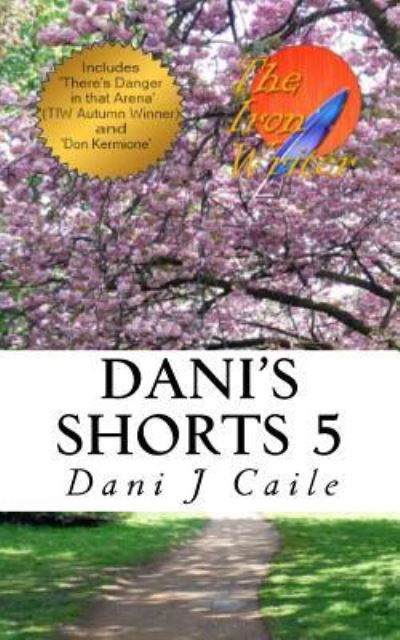 Cover for Dani J Caile · Dani's Shorts 5 (Taschenbuch) (2015)
