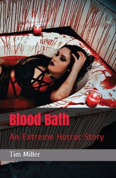 Cover for Tim Miller · Blood Bath (Taschenbuch) (2017)