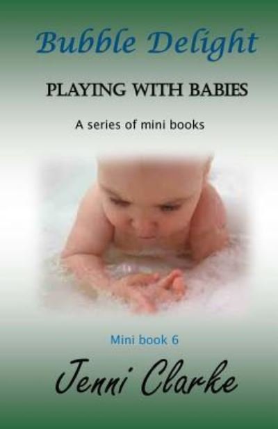 Cover for Jenni Clarke · Playing with Babies Mini Book 6 (Paperback Bog) (2016)