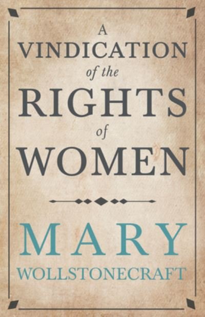 Cover for Read Books · A Vindication of the Rights of Woman; With Strictures on Political and Moral Subjects (Paperback Book) (2022)