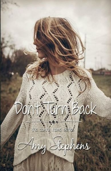 Cover for Amy Stephens · Don't Turn Back (Paperback Bog) (2016)