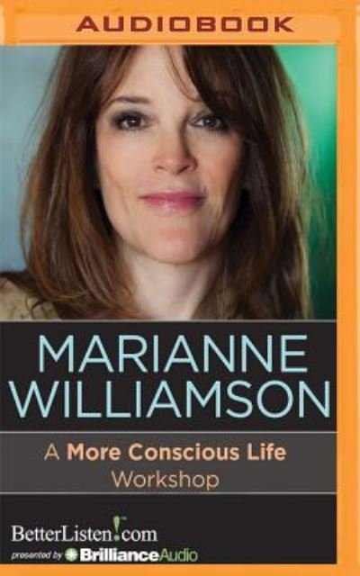 Cover for Marianne Williamson · A More Conscious Life Workshop (CD) (2016)