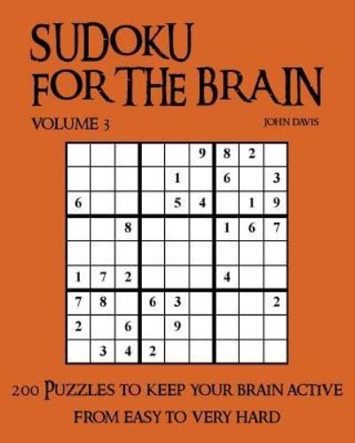Cover for John Davis · Sudoku for the Brain Volume 3 (Paperback Book) (2016)