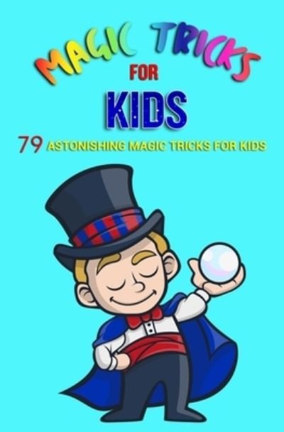 Cover for Jb Books Ltd · Magic Tricks For Kids (Taschenbuch) (2017)