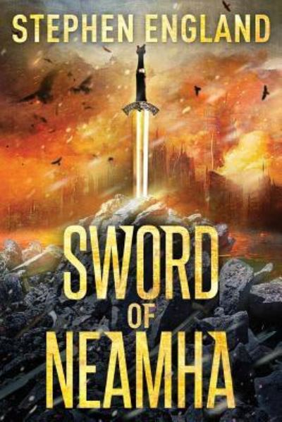 Cover for Stephen England · Sword of Neamha (Paperback Book) (2017)