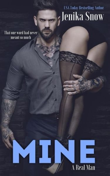 Cover for Jenika Snow · Mine (A Real Man, 13) (Paperback Book) (2017)