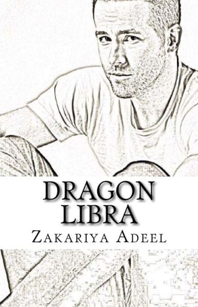 Cover for Zakariya Adeel · Dragon Libra (Paperback Book) (2017)