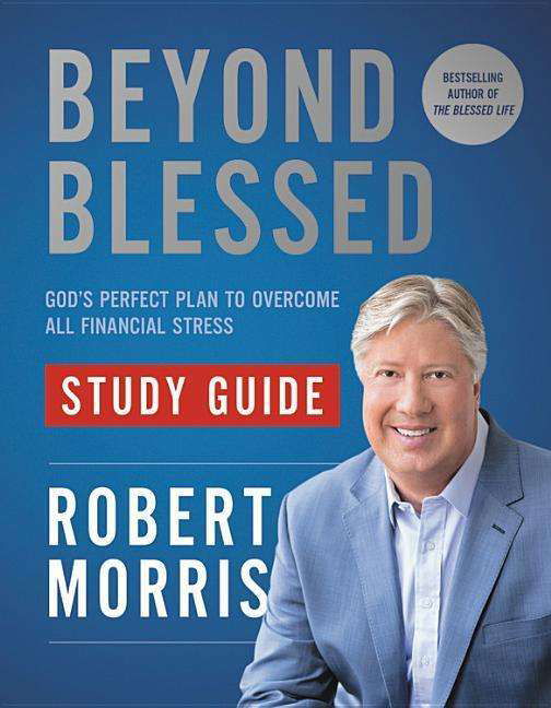 Cover for Robert Morris · Beyond Blessed: God's Perfect Plan to Overcome All Financial Stress (Hörbuch (CD)) (2019)