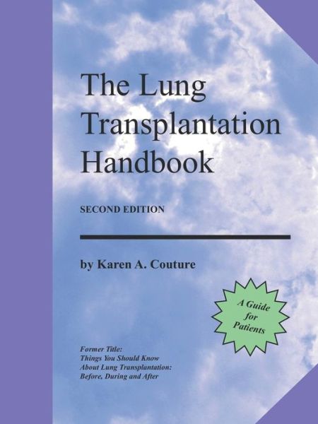 Cover for Karen A. Couture · The Lung Transplantation Handbook (Spiral Book) [2nd edition] (2006)