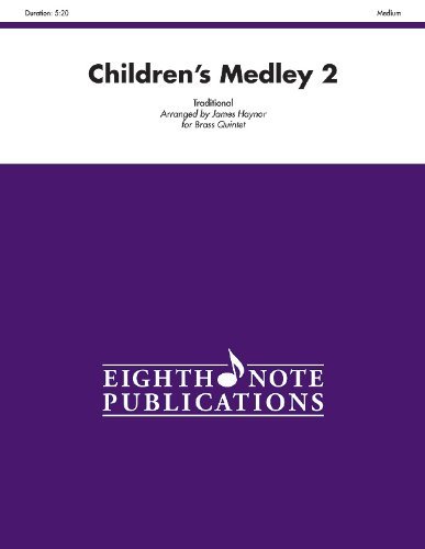 Cover for Alfred Publishing Staff · Children's Medley 2 (Score &amp; Parts) (Eighth Note Publications) (Paperback Book) [Pap / DVD edition] (2012)