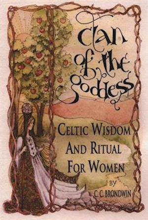 Cover for C C Brondwin · Clan of the Goddess (Paperback Book) (2002)