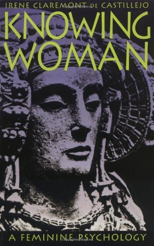 Cover for Irene De Castillejo · Knowing Woman: a Feminine Psychology (Paperback Book) (1997)