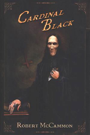 Cover for Robert R. McCammon · Cardinal Black (Hardcover Book) (2019)