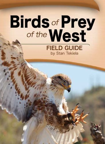 Cover for Stan Tekiela · Birds of Prey of the West Field Guide - Bird Identification Guides (Paperback Bog) (2011)
