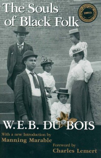 Cover for W. E. B. Du Bois · Souls of Black Folk (Innbunden bok) [100 Anniversary edition] (2004)