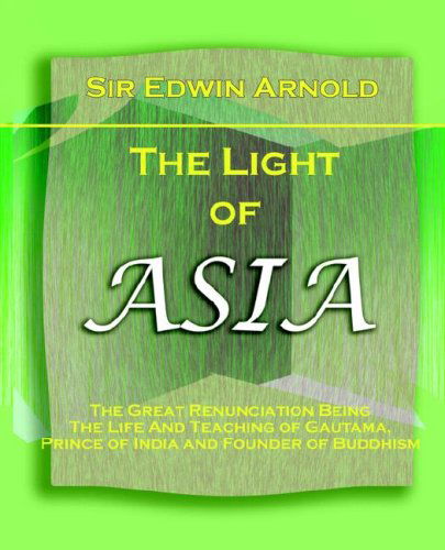 Cover for Sir Edwin Arnold · The Light of Asia (1903) (Paperback Book) (2006)