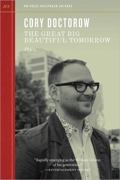 Cover for Cory Doctorow · The Great Big Beautiful Tomorrow (Pocketbok) (2011)