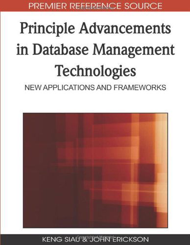 Cover for John Erickson · Principle Advancements in Database Management Technologies: New Applications and Frameworks (Advances in Database Research (Adr) Book Series) (Premier Reference Source) (Gebundenes Buch) (2009)