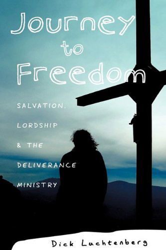 Cover for Dick Luchtenberg · Journey to Freedom (Hardcover Book) (2009)