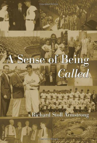 Cover for Richard Stoll Armstrong · A Sense of Being Called (Paperback Book) (2011)