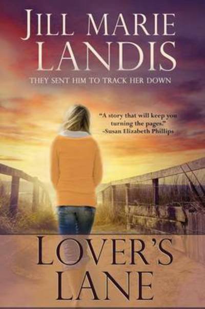 Cover for Jill Marie Landis · Lover's Lane (Pocketbok) (2016)