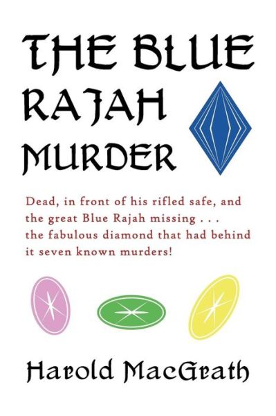 Cover for Harold Macgrath · The Blue Rajah Murder (Paperback Book) (2015)