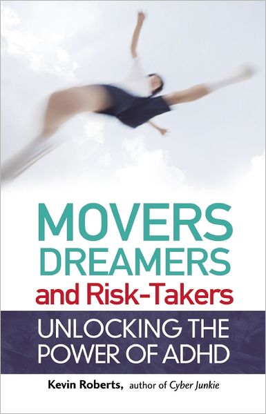 Cover for Kevin Roberts · Movers, Dreamers, And Risk-takers (Paperback Book) (2012)