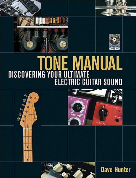 Cover for Dave Hunter · Tone Manual: Discovering Your Ultimate Electric Guitar Sound (Pocketbok) (2011)