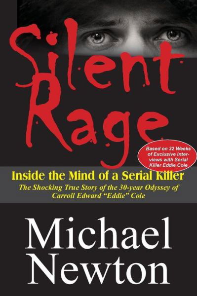 Newton, Michael (Vanderbilt University, Tennessee Vanderbilt University Law School) · Silent Rage (Paperback Book) (2014)