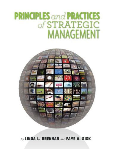 Cover for Linda L. Brennan · Principles and Practices of Strategic Management (Paperback Book) (2012)