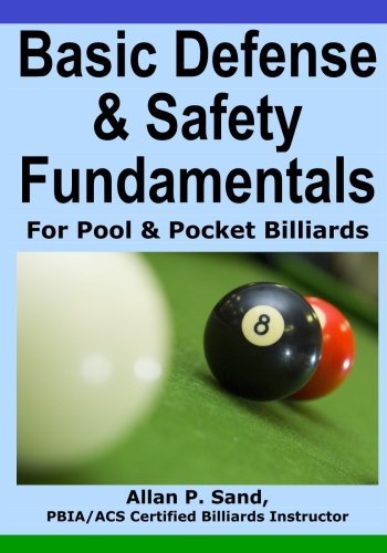 Cover for Allan P. Sand · Basic Defense &amp; Safety Fundamentals for  Pool &amp; Pocket Billiards (Paperback Bog) (2012)