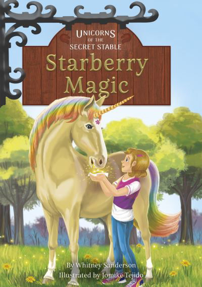 Cover for Whitney Sanderson · Starberry Magic: Book 6 - Unicorns of the Secret Stable Set 2 (Inbunden Bok) (2021)