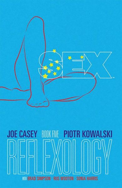 Cover for Joe Casey · Sex Volume 5 - SEX TP (Paperback Book) (2017)