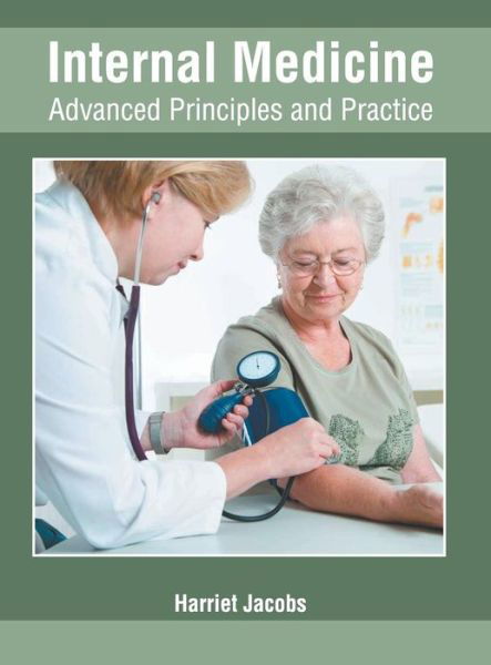 Cover for Harriet Jacobs · Internal Medicine: Advanced Principles and Practice (Inbunden Bok) (2019)