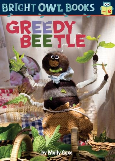 Cover for Molly Coxe · Greedy Beetle - Bright Owl Books (Paperback Book) (2019)