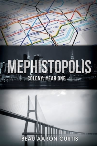 Cover for Beau Aaron Curtis · Mephistopolis (Paperback Book) (2021)