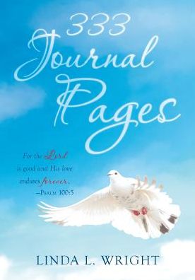 Cover for Linda L Wright · 333 Journal Pages (Paperback Book) (2017)