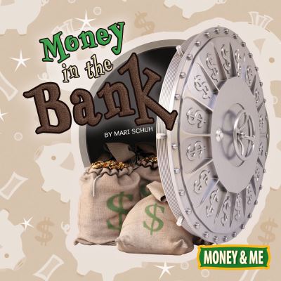 Cover for Mari Schuh · Money in the Bank (Hardcover Book) (2018)