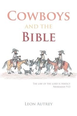Leon Autrey · Cowboys and the Bible (Paperback Book) (2020)