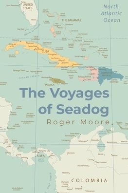 Cover for Roger Moore · The Voyages of Seadog (Pocketbok) (2019)