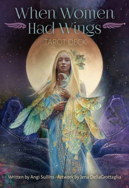 Cover for Angi Sullins · When Women Had Wings Tarot Deck: Includes 78 purple gilt-edged cards, an organza drawstring pouch, and a vividly illustrated 198-page guidebook. (Bok) (2024)